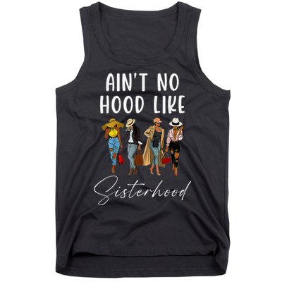 AinT No Hood Like Sisterhood Afro Sistas Tank Top