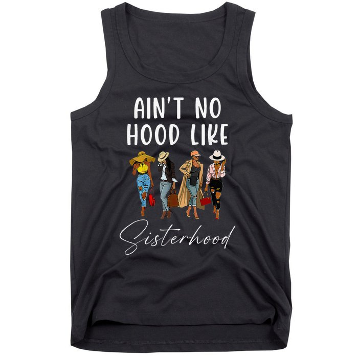 AinT No Hood Like Sisterhood Afro Sistas Tank Top