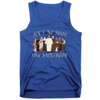 AinT No Hood Like Sainthood Catholic Saints Lord Faith Tank Top