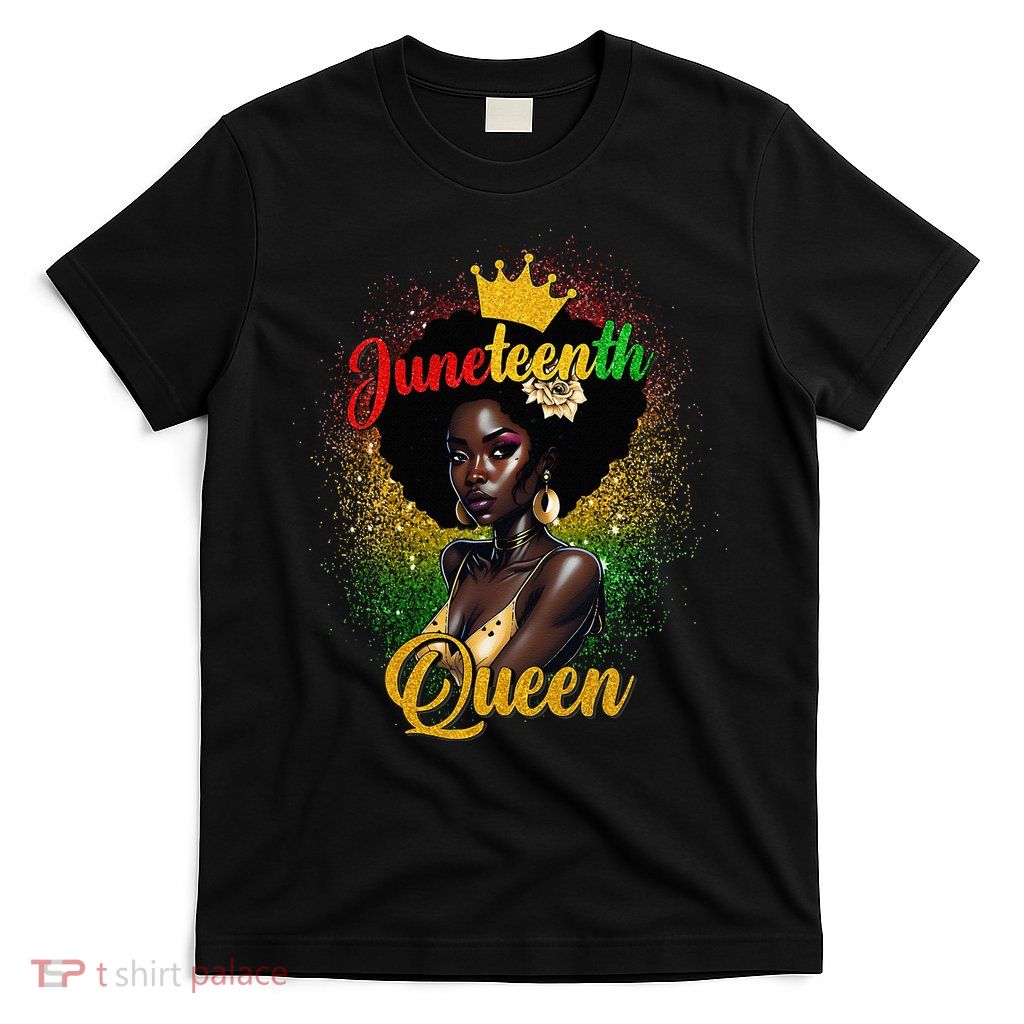 Afro Natural Hair Juneteenth Queen African American T-Shirt