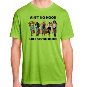 AinT No Hood Like Sisterhood Afro Sistas Black Women Gift Adult ChromaSoft Performance T-Shirt