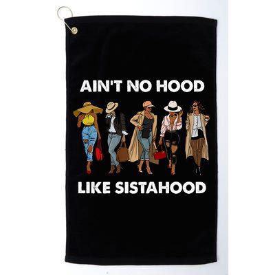AinT No Hood Like Sisterhood Afro Sistas Black Women Gift Golf Towel