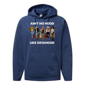 AinT No Hood Like Sisterhood Afro Sistas Black Women Gift Performance Fleece Hoodie