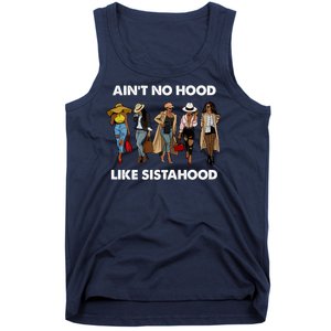 AinT No Hood Like Sisterhood Afro Sistas Black Women Gift Tank Top