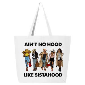 AinT No Hood Like Sisterhood Afro Sistas Black Women Gift 25L Jumbo Tote