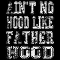 Aint No Hood Like Fatherhood FatherS Day City Backpack