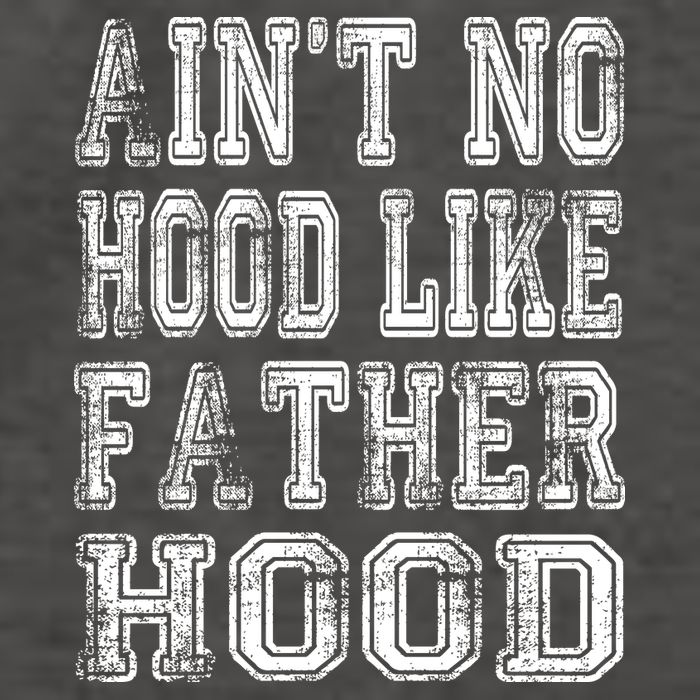 Aint No Hood Like Fatherhood FatherS Day Vector Backpack