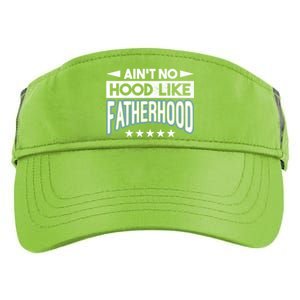 Aint No Hood Like Fatherhood Father Gift Adult Drive Performance Visor