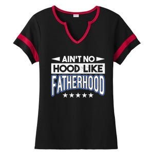 Aint No Hood Like Fatherhood Father Gift Ladies Halftime Notch Neck Tee