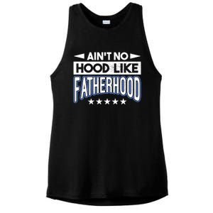 Aint No Hood Like Fatherhood Father Gift Ladies PosiCharge Tri-Blend Wicking Tank