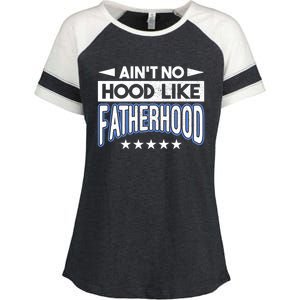 Aint No Hood Like Fatherhood Father Gift Enza Ladies Jersey Colorblock Tee