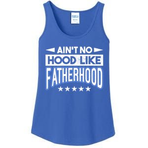 Aint No Hood Like Fatherhood Father Gift Ladies Essential Tank