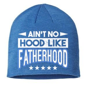 Aint No Hood Like Fatherhood Father Gift Sustainable Beanie