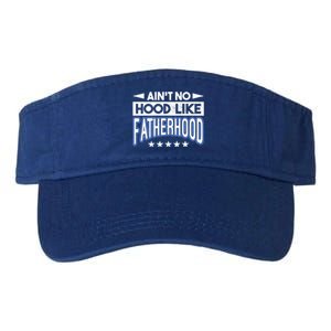 Aint No Hood Like Fatherhood Father Gift Valucap Bio-Washed Visor