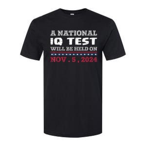 A National Iq Test Will Be Held On November 5 Election 2024 Softstyle CVC T-Shirt