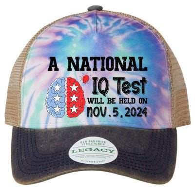 A National Iq Test Will Be Held On Nov 5 2024 Funny Election Legacy Tie Dye Trucker Hat
