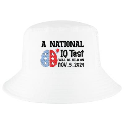 A National Iq Test Will Be Held On Nov 5 2024 Funny Election Cool Comfort Performance Bucket Hat