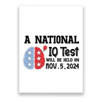 A National Iq Test Will Be Held On Nov 5 2024 Funny Election Poster