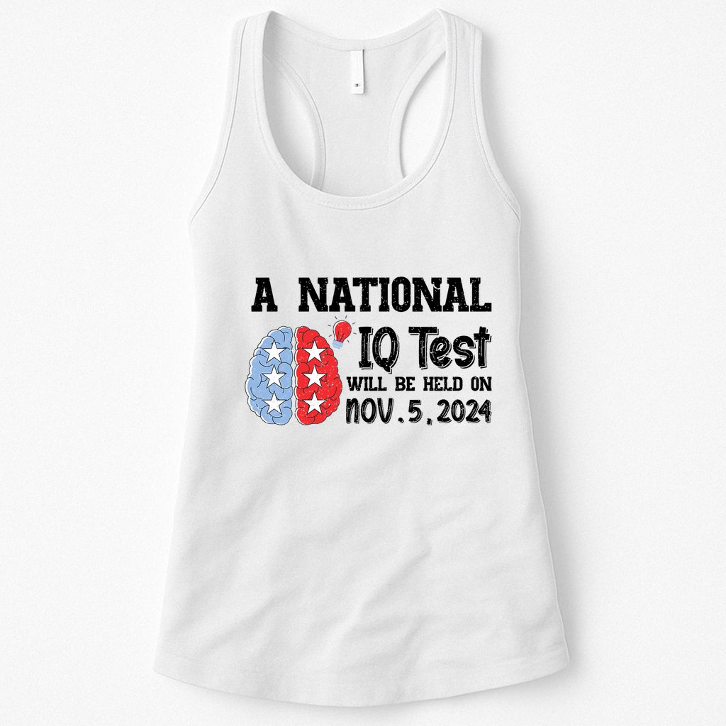 A National Iq Test Will Be Held On Nov 5 2024 Funny Election Womens Tank Top