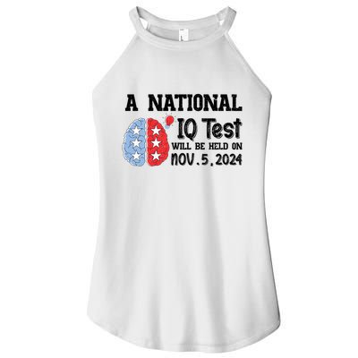 A National Iq Test Will Be Held On Nov 5 2024 Funny Election Women's Perfect Tri Rocker Tank