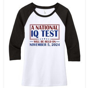 A National Iq Test Will Be Held On Nov 5 2024 Women's Tri-Blend 3/4-Sleeve Raglan Shirt