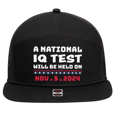 A National Iq Test Will Be Held On November 5th 2024 7 Panel Mesh Trucker Snapback Hat