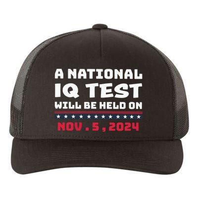 A National Iq Test Will Be Held On November 5th 2024 Yupoong Adult 5-Panel Trucker Hat