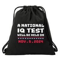 A National Iq Test Will Be Held On November 5th 2024 Drawstring Bag