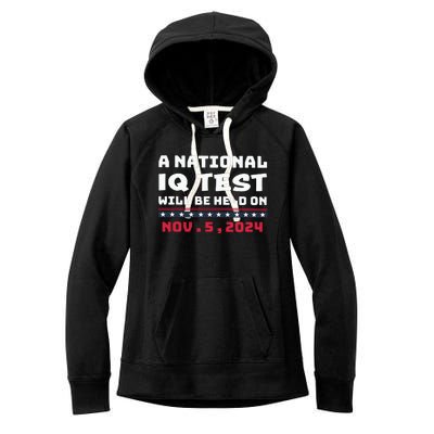 A National Iq Test Will Be Held On November 5th 2024 Women's Fleece Hoodie