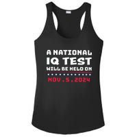 A National Iq Test Will Be Held On November 5th 2024 Ladies PosiCharge Competitor Racerback Tank