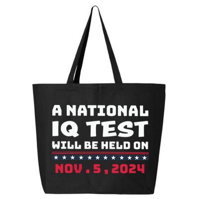 A National Iq Test Will Be Held On November 5th 2024 25L Jumbo Tote