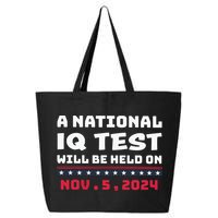 A National Iq Test Will Be Held On November 5th 2024 25L Jumbo Tote