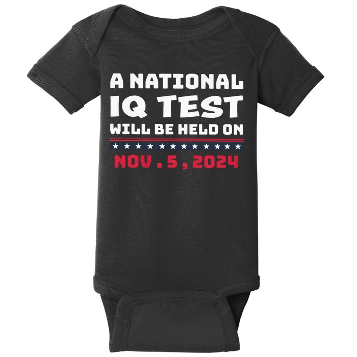 A National Iq Test Will Be Held On November 5th 2024 Baby Bodysuit