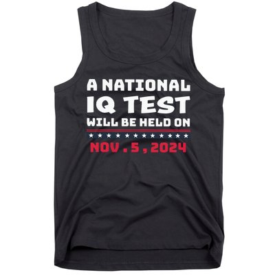 A National Iq Test Will Be Held On November 5th 2024 Tank Top