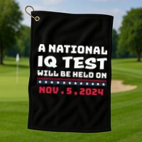 A National Iq Test Will Be Held On November 5th 2024 Golf Towel