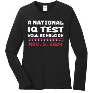 A National Iq Test Will Be Held On November 5th 2024 Ladies Long Sleeve Shirt