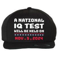 A National Iq Test Will Be Held On November 5th 2024 Wool Snapback Cap