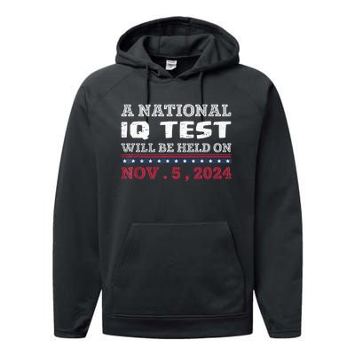 A National Iq Test Will Be Held On November 5 Election 2024 Premium Performance Fleece Hoodie