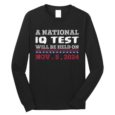 A National Iq Test Will Be Held On November 5 Election 2024 Premium Long Sleeve Shirt