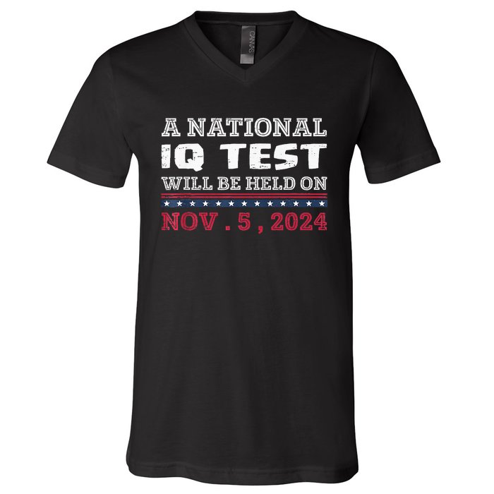 A National Iq Test Will Be Held On November 5 Election 2024 Premium V-Neck T-Shirt