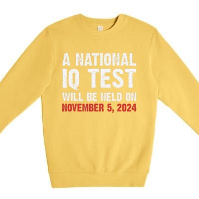 A National Iq Test Will Be Held On Nov 52024 Premium Crewneck Sweatshirt