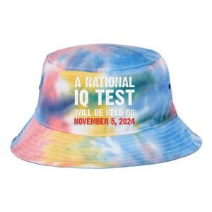 A National Iq Test Will Be Held On Nov 52024 Tie Dye Newport Bucket Hat