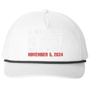 A National Iq Test Will Be Held On Nov 52024 Snapback Five-Panel Rope Hat