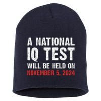 A National Iq Test Will Be Held On Nov 52024 Short Acrylic Beanie