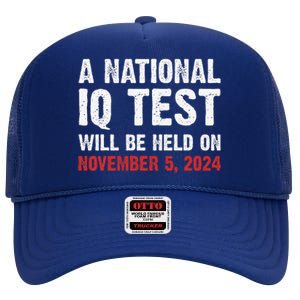 A National Iq Test Will Be Held On Nov 52024 High Crown Mesh Back Trucker Hat