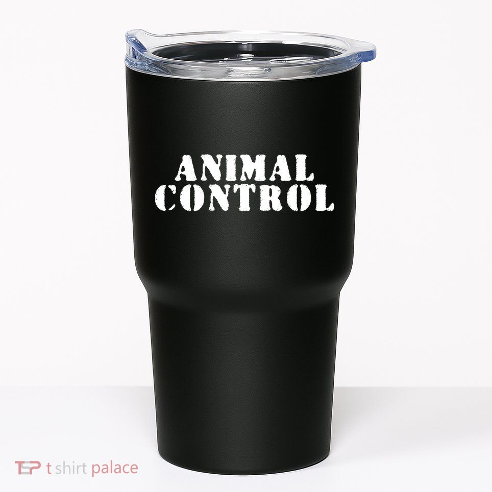 Animal Control Tumbler