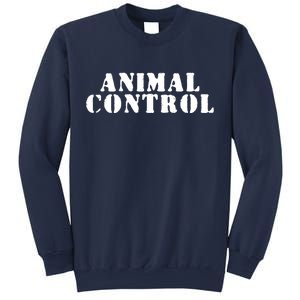 Animal Control Sweatshirt