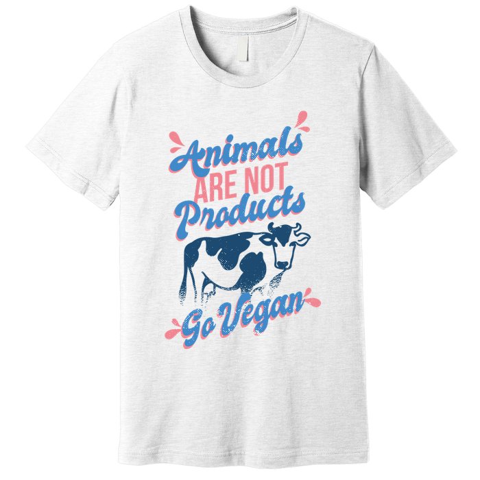 Animals Are Not Products Premium T-Shirt
