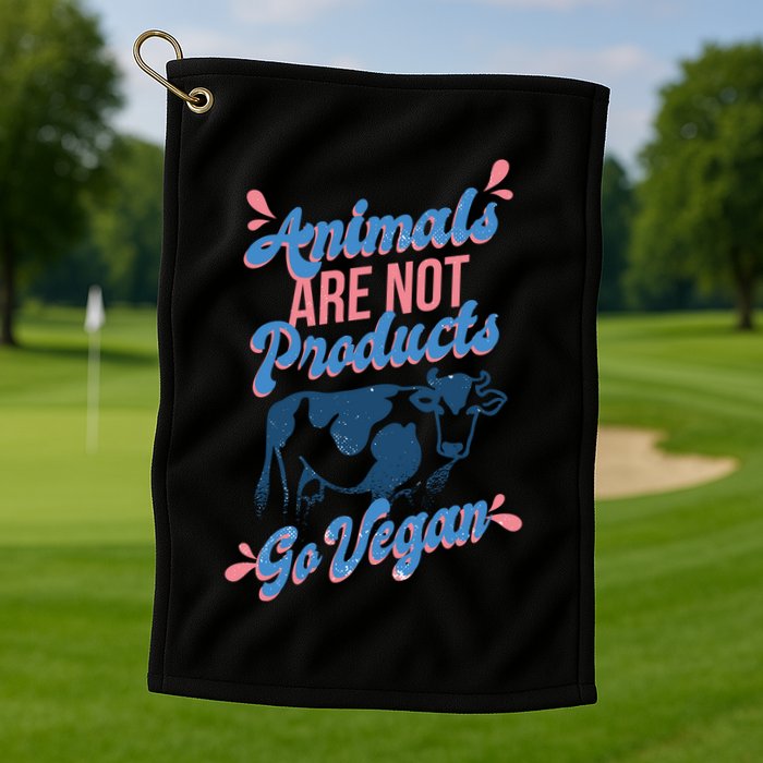 Animals Are Not Products Golf Towel
