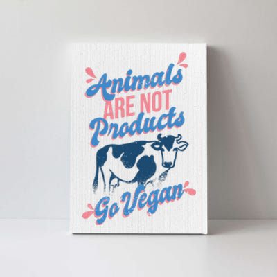 Animals Are Not Products Canvas